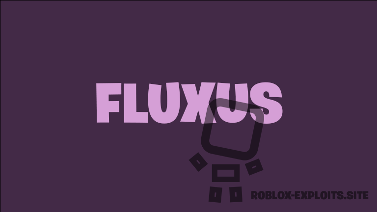 Fluxus Executor for Android Phone - Roblox Exploits